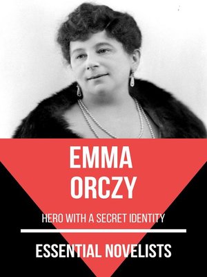 cover image of Essential Novelists--Emma Orczy